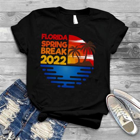 Get Ready for Spring Break 2022 with Trendy Shirts